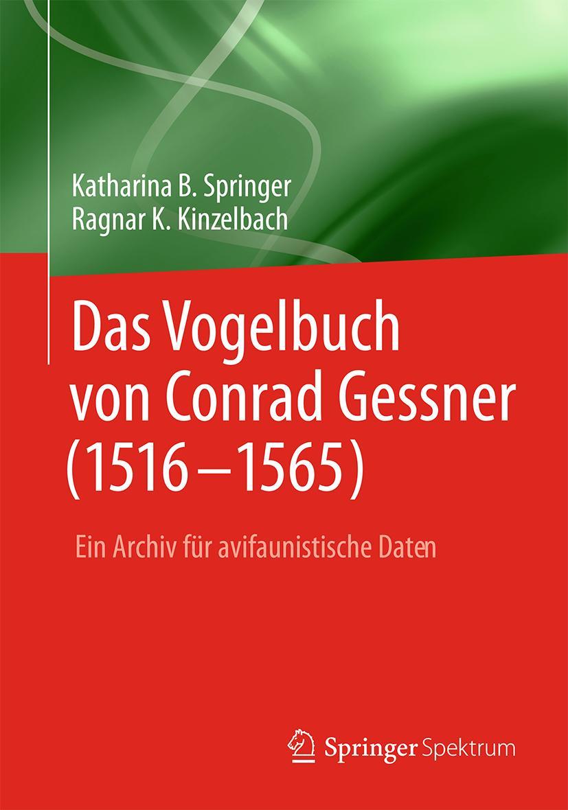 Cover: 9783642417269 | Das Vogelbuch von Conrad Gessner (1516-1565) | Kinzelbach (u. a.) | ix