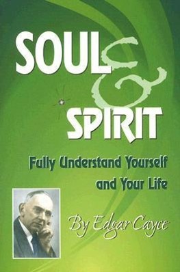 Cover: 9780876045503 | Soul &amp; Spirit | Edgar Cayce | Taschenbuch | Kartoniert / Broschiert