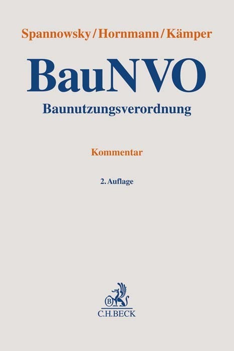 Cover: 9783406778308 | Baunutzungsverordnung | Willy Spannowsky (u. a.) | Buch | XI | Deutsch