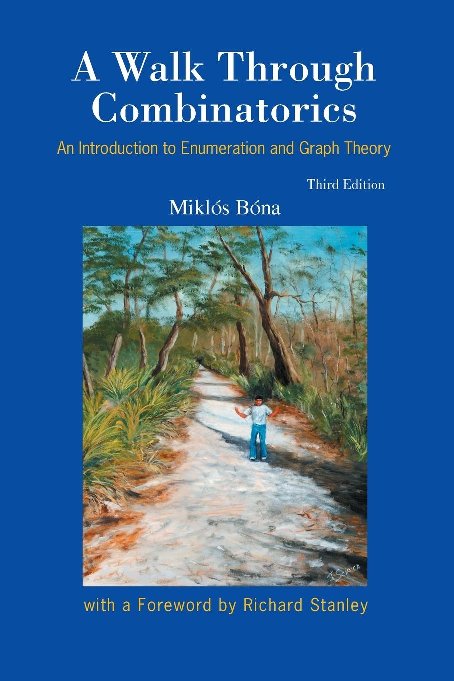 Cover: 9789814460002 | WALK THROUGH COMBINATORICS (3ED) | Miklos Bona | Taschenbuch | 2011