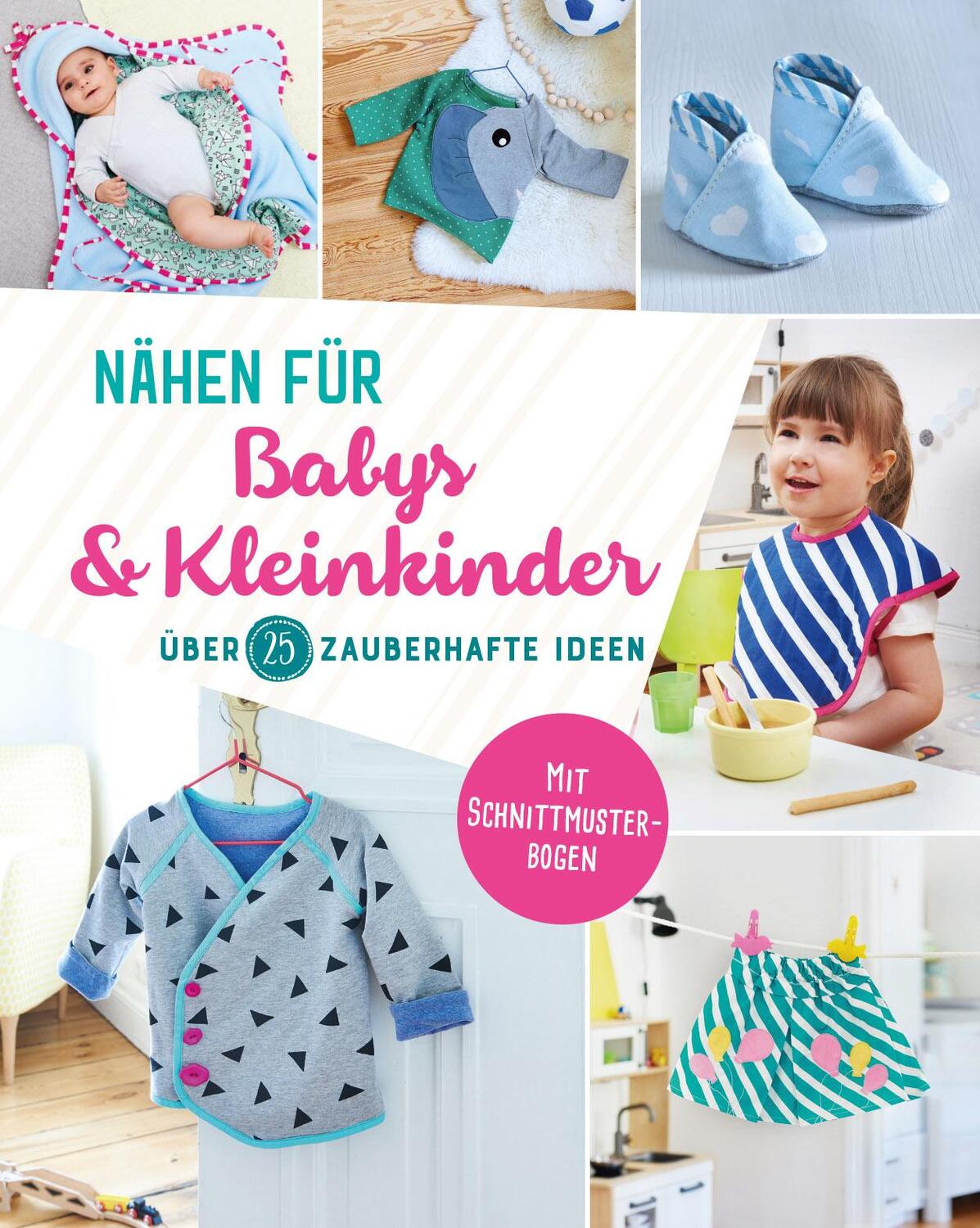 Cover: 9783625186373 | Nähen für Babys und Kleinkinder. Über 25 zauberhafte Ideen | Buch