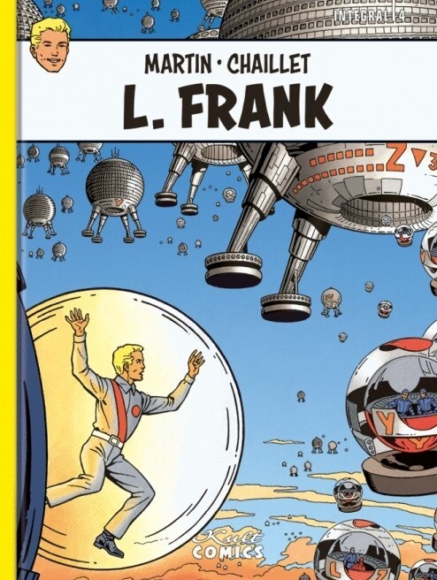 Cover: 9783964300188 | L. Frank Integral 4 | L. Frank Integral 4 | Jacques Martin | Buch