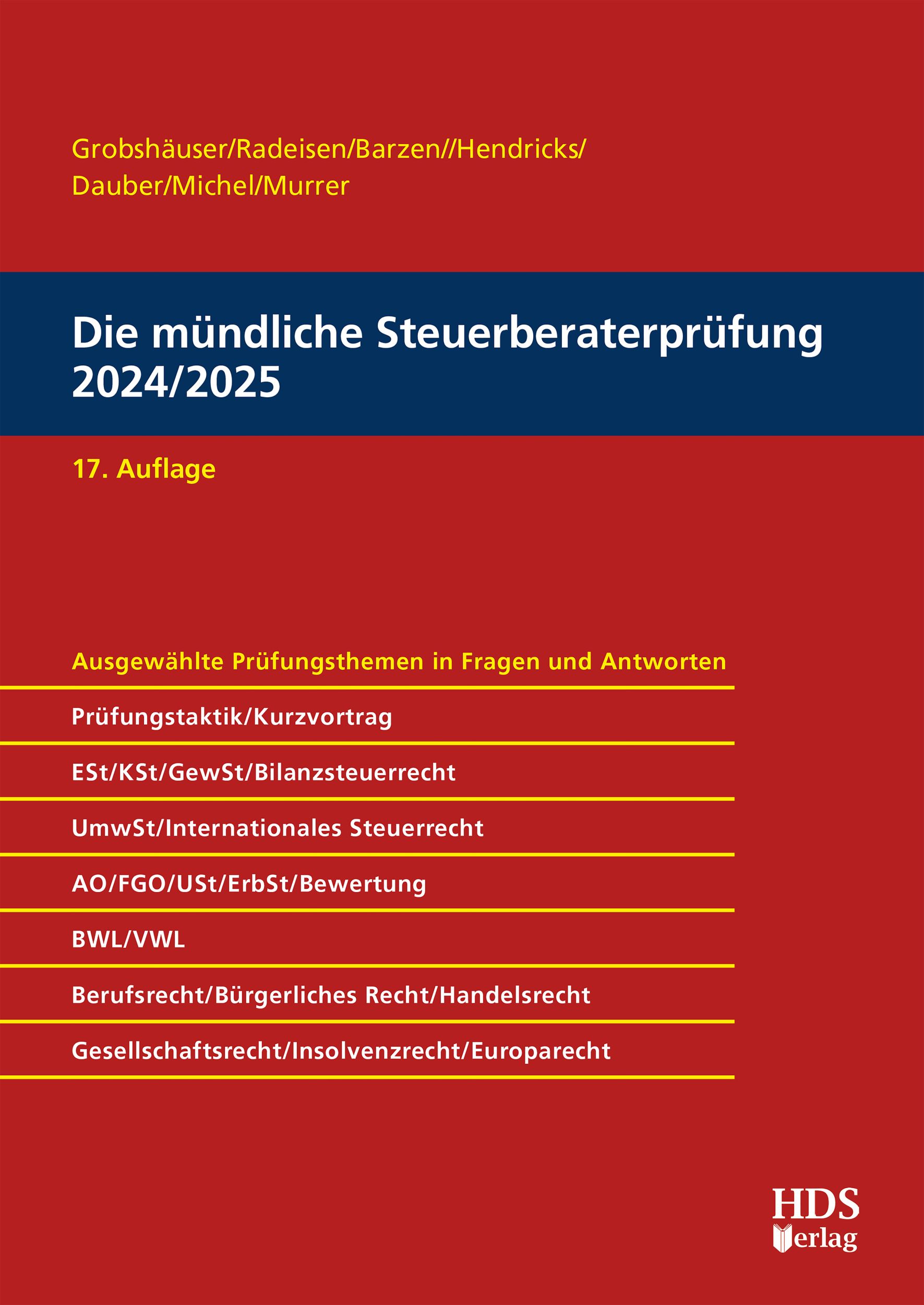 Cover: 9783955549282 | Die mündliche Steuerberaterprüfung 2024/2025 | Grobshäuser (u. a.)