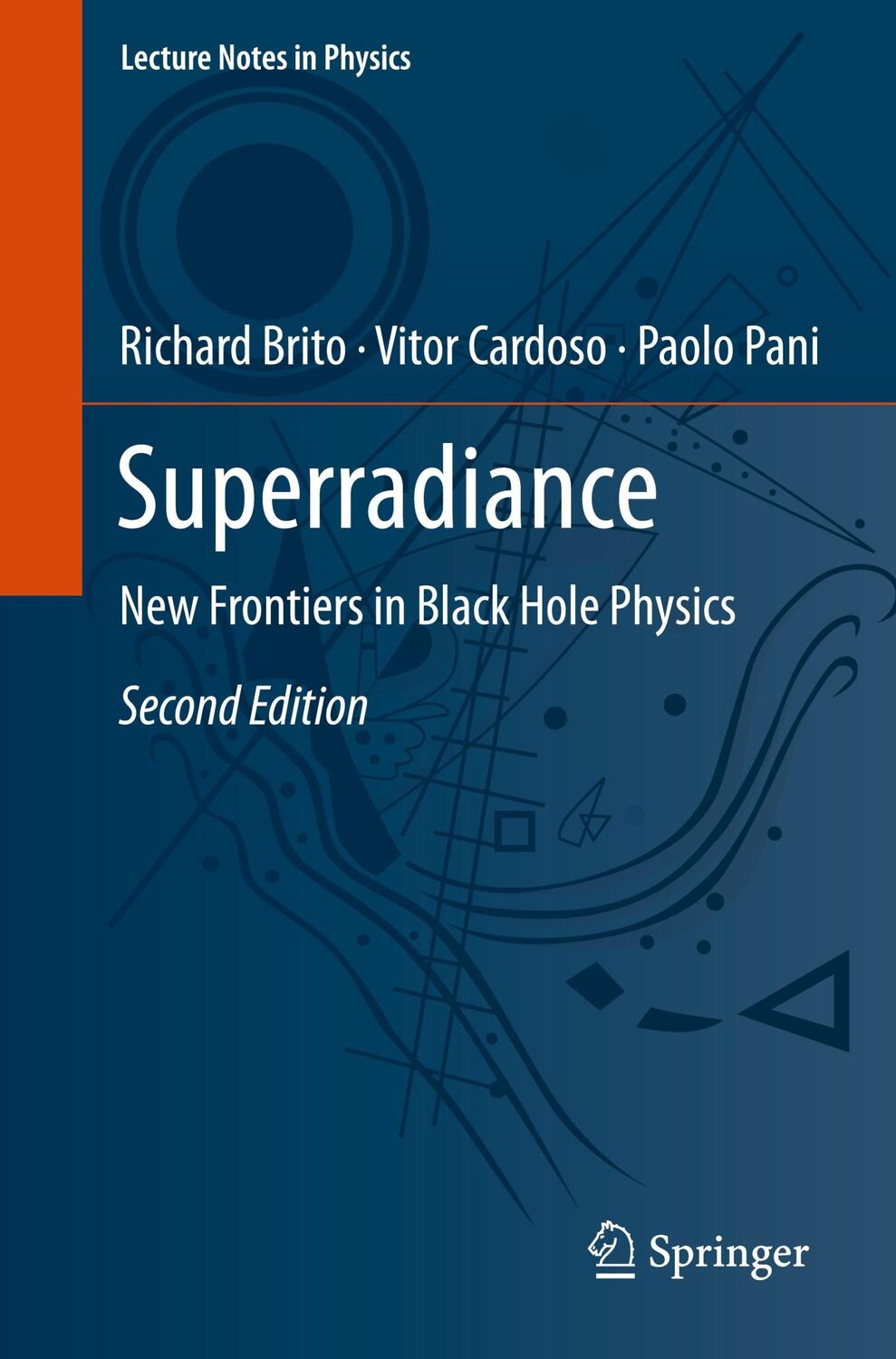 Cover: 9783030466213 | Superradiance | New Frontiers in Black Hole Physics | Brito (u. a.)