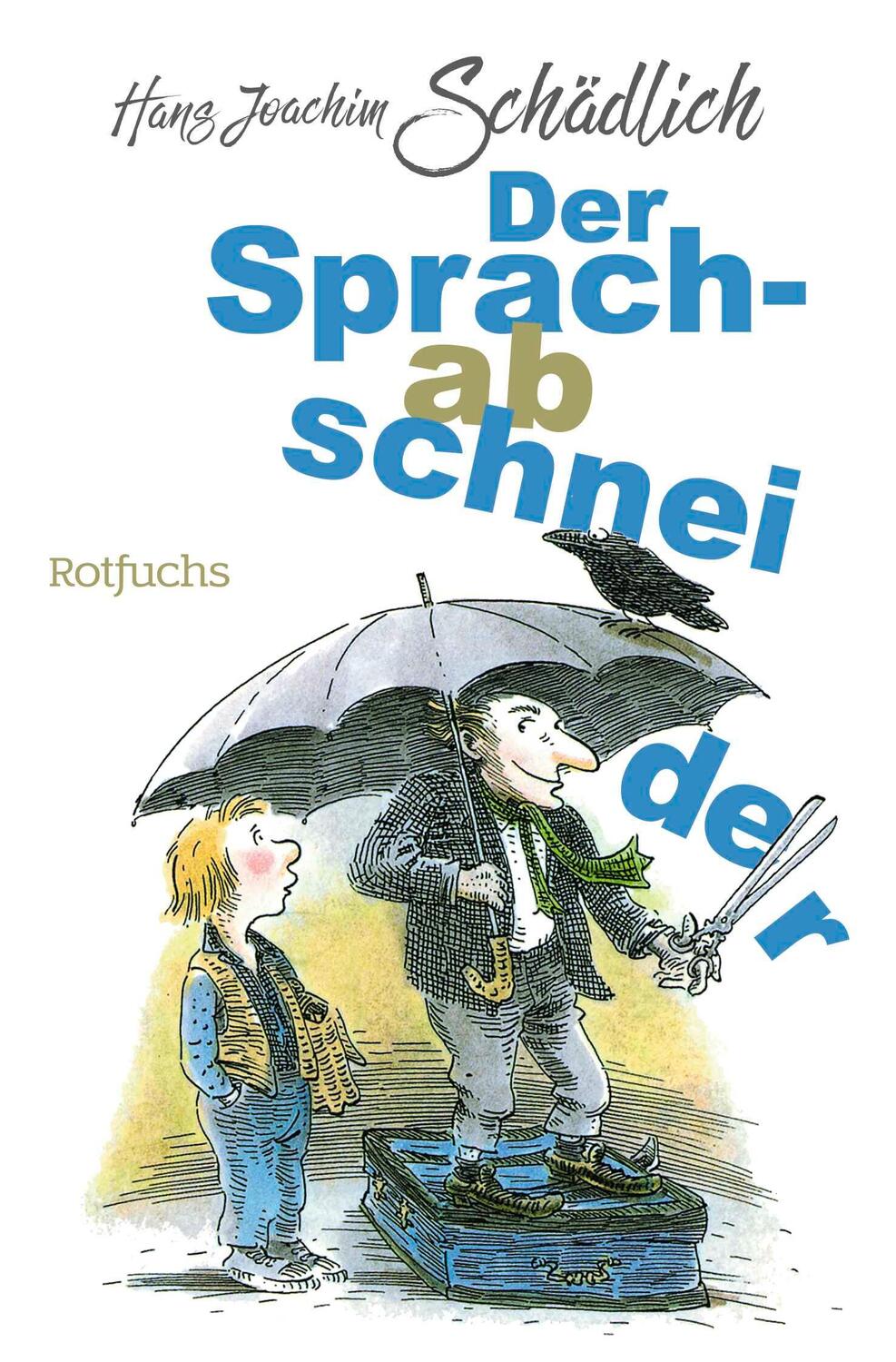 Cover: 9783733508333 | Der Sprachabschneider | Hans Joachim Schädlich | Taschenbuch | 64 S.