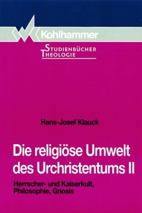 Cover: 9783170137813 | Herrscherkult und Kaiserkult, Philosophie, Gnosis | Hans-Josef Klauck