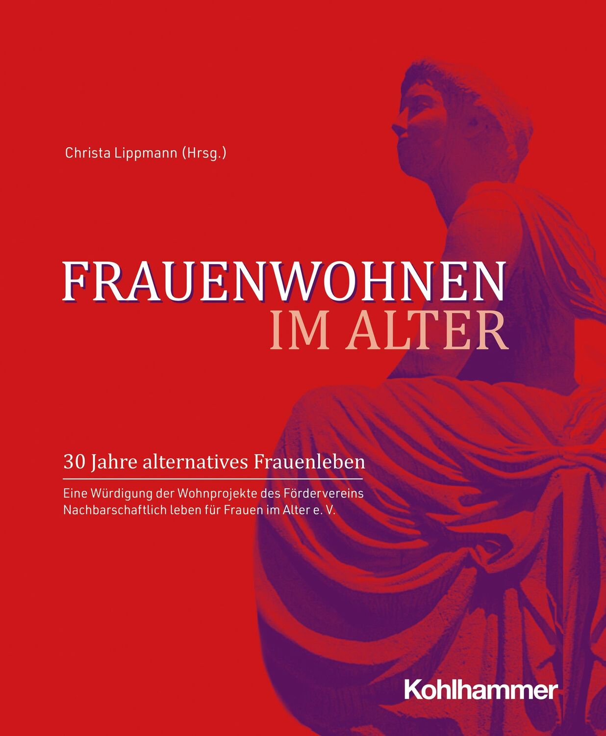 Cover: 9783170435988 | Frauenwohnen im Alter | Christa Lippmann | Taschenbuch | 193 S. | 2023