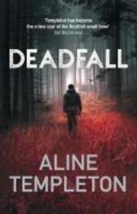 Cover: 9780749031541 | Deadfall | The Enthralling Scottish Crime Thriller | Aline Templeton