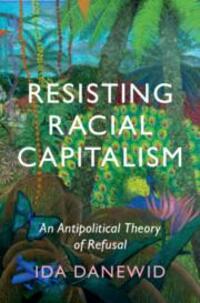 Cover: 9781009125024 | Resisting Racial Capitalism | Ida Danewid | Taschenbuch | Englisch