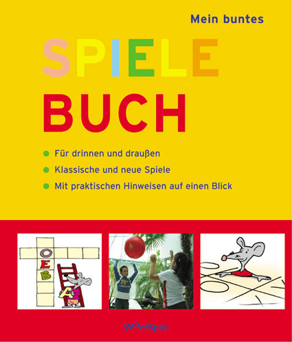 Cover: 9783932137037 | Mein buntes Spielebuch | 111 Spiele für die ganze Familie | Holtmann