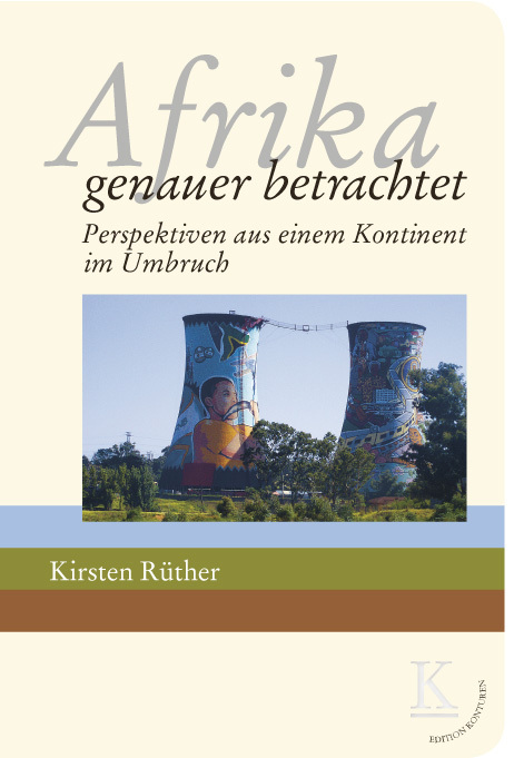 Cover: 9783902968241 | Afrika: genauer betrachtet | Kirsten Ruether | Buch | 2017