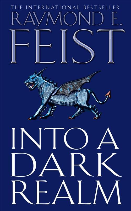 Cover: 9780007133796 | Into a Dark Realm | Raymond E. Feist | Taschenbuch | 386 S. | Englisch