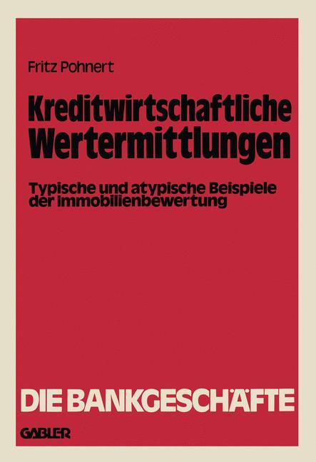 Cover: 9783409490818 | Kreditwirtschaftliche Wertermittlungen | Fritz Pohnert | Taschenbuch