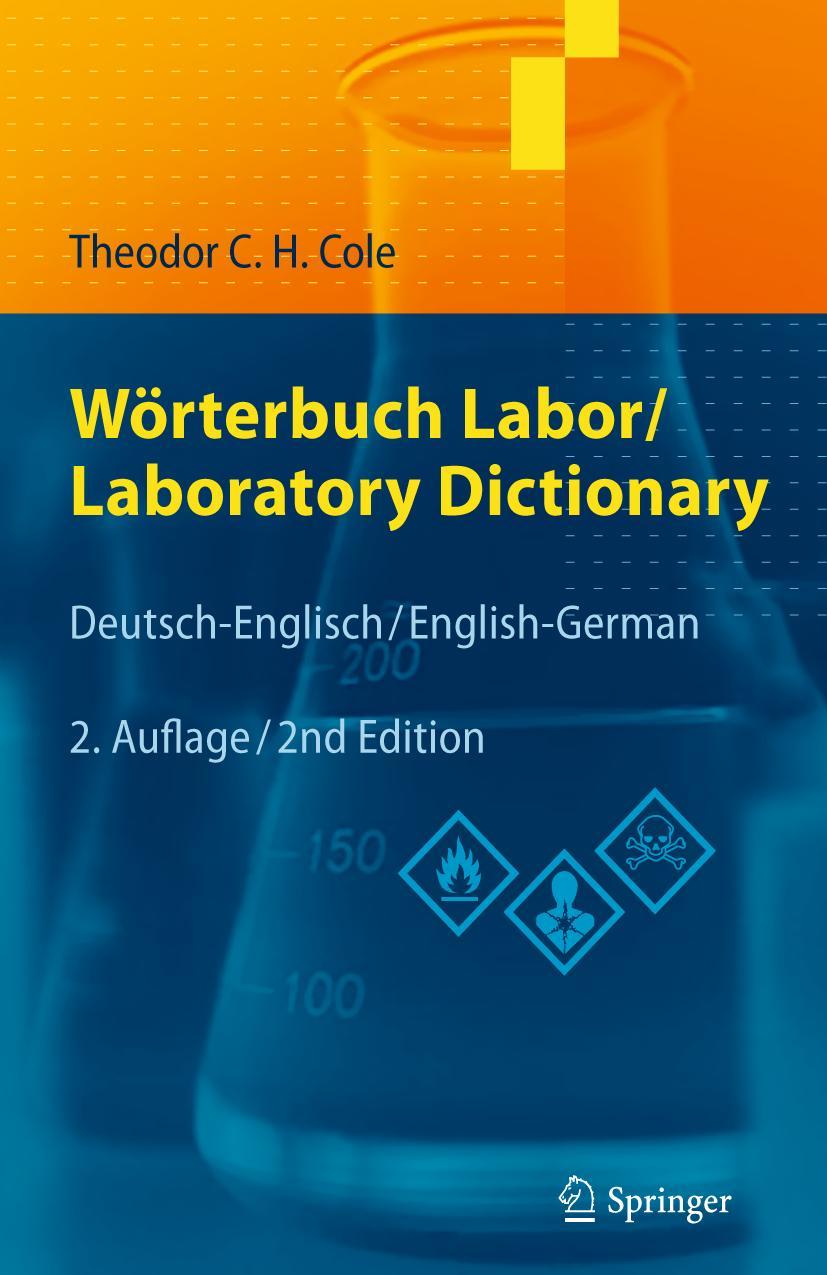 Cover: 9783642323706 | Wörterbuch Labor / Laboratory Dictionary | Theodor C. H. Cole | Buch