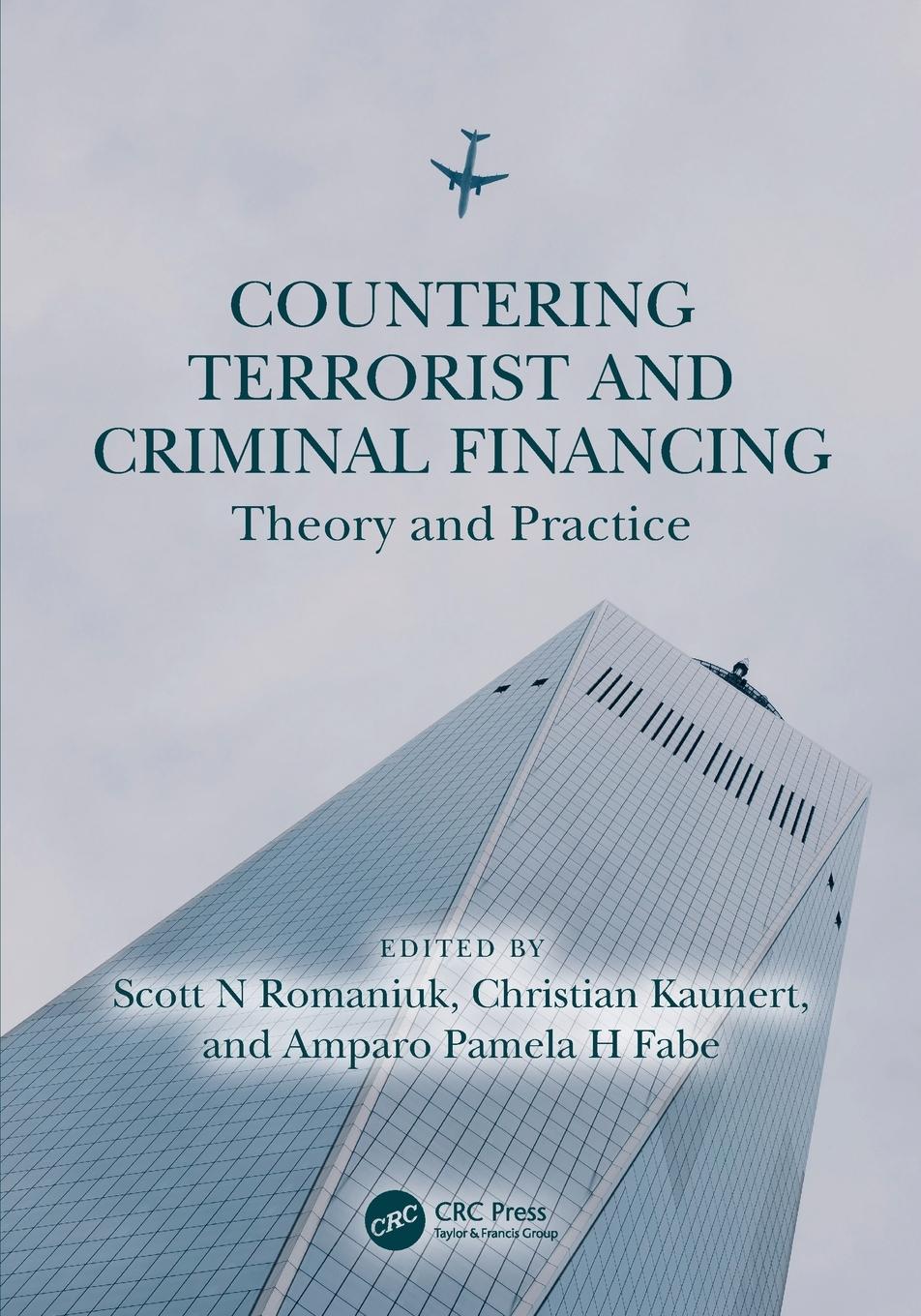 Cover: 9781032366616 | Countering Terrorist and Criminal Financing | Theory and Practice