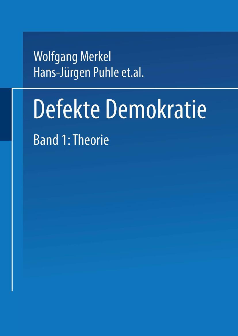 Cover: 9783810032348 | Defekte Demokratie | Band 1: Theorie | Wolfgang Merkel (u. a.) | Buch