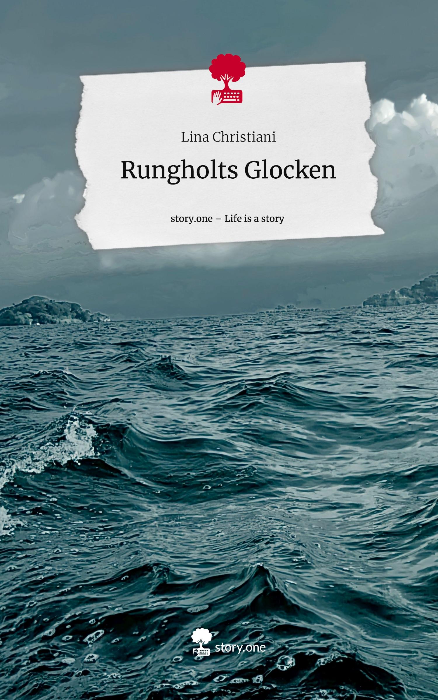 Cover: 9783711533258 | Rungholts Glocken. Life is a Story - story.one | Lina Christiani