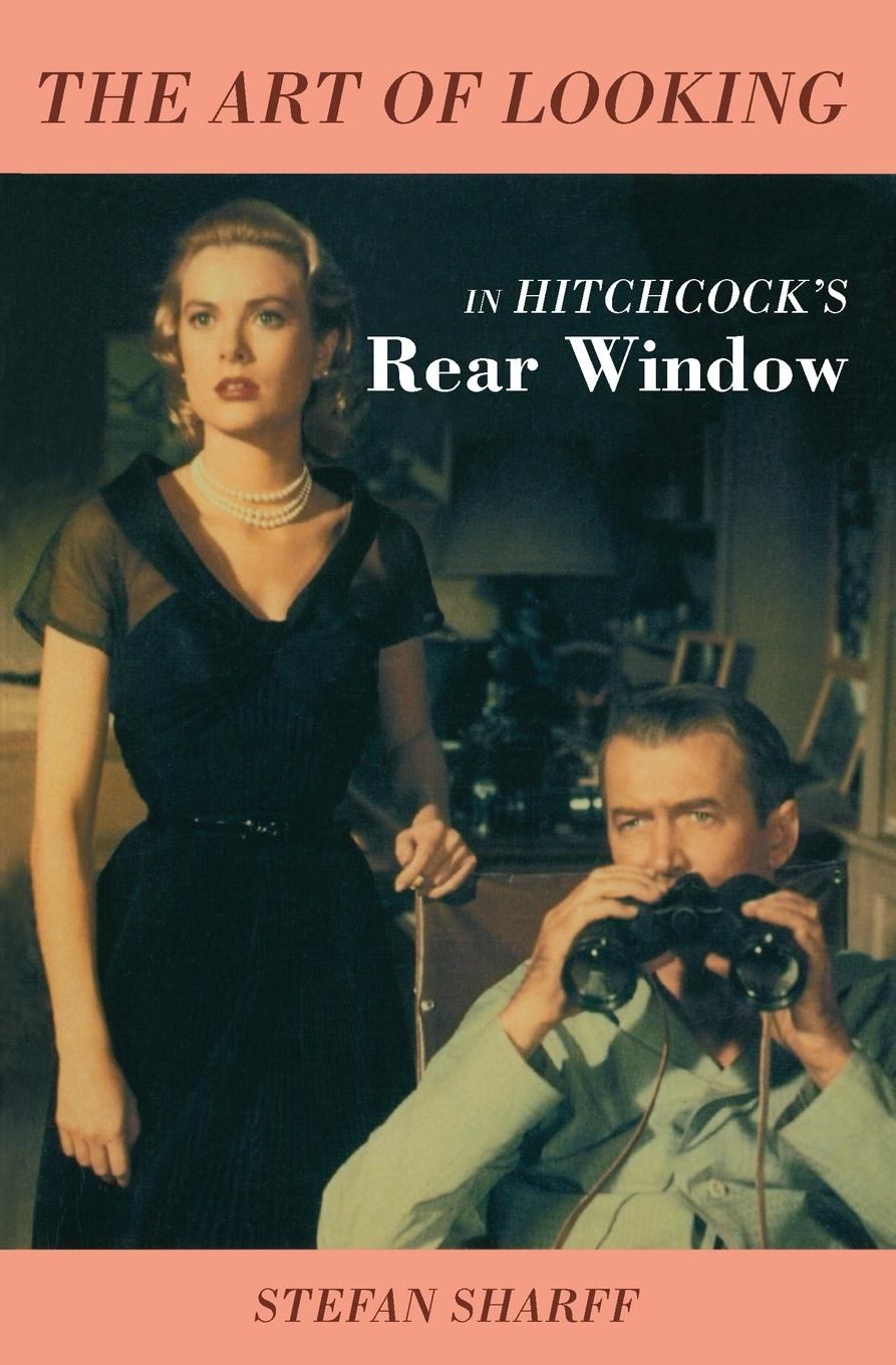 Cover: 9780879100872 | The Art of Looking in Hitchcock's Rear Window | Stefan Sharff | Buch