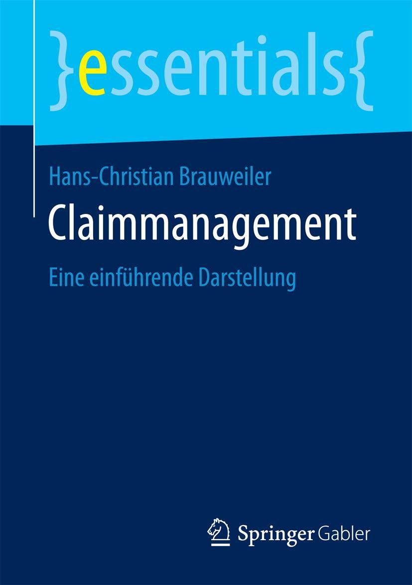 Cover: 9783658102241 | Claimmanagement | Eine einführende Darstellung | Brauweiler | Buch | x