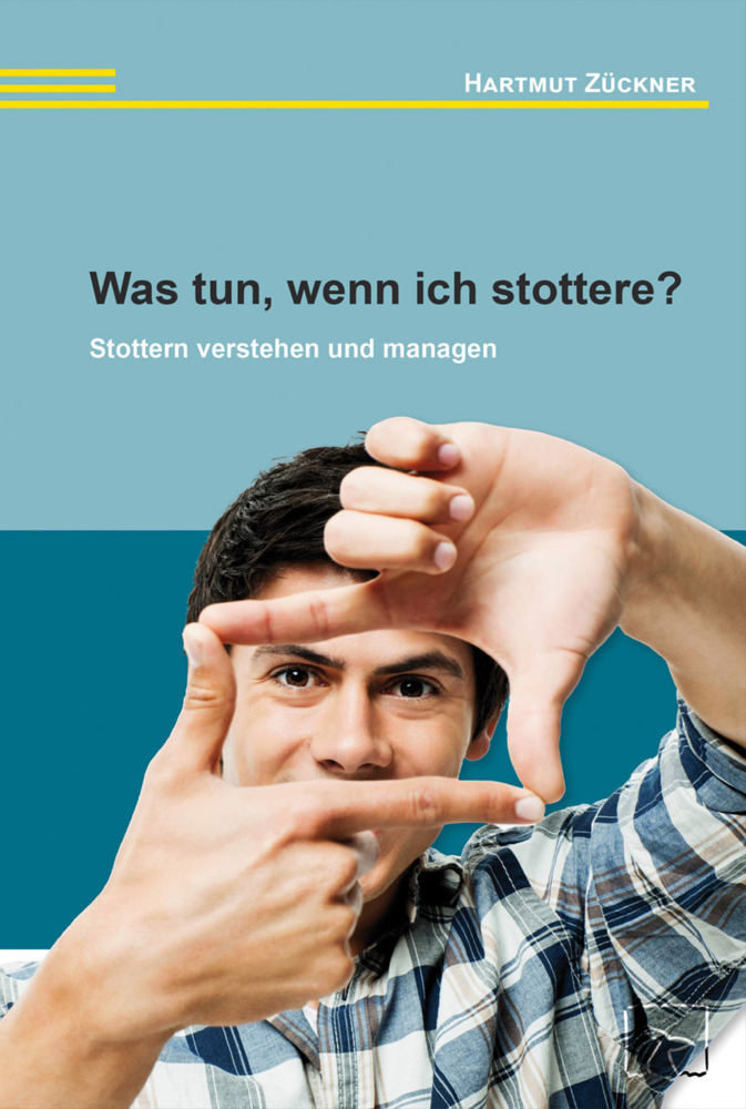 Cover: 9783936640380 | Was tun, wenn ich stottere? | Stottern verstehen und managen | Zückner