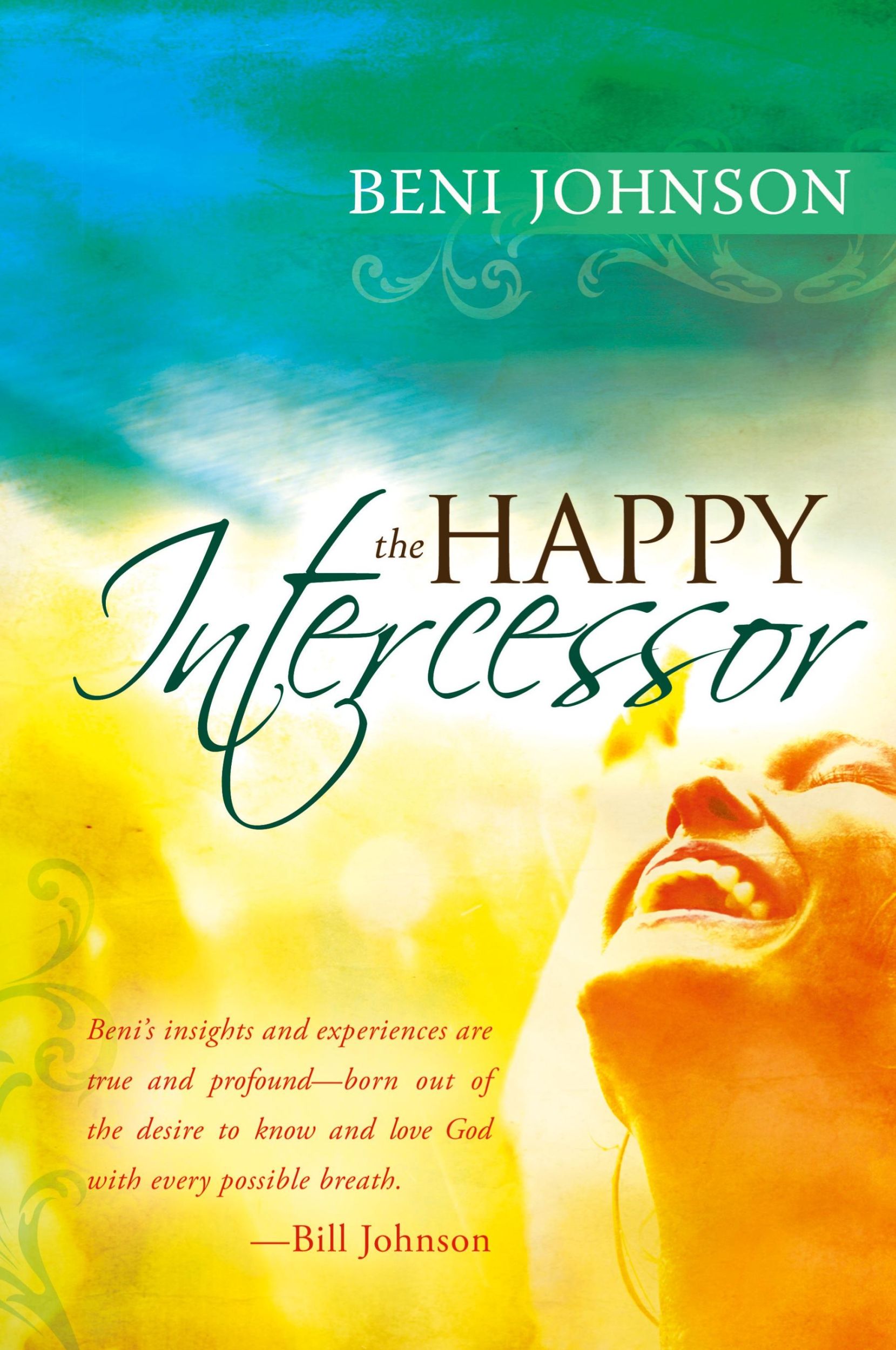 Cover: 9780768427530 | Happy Intercessor | Beni Johnson | Taschenbuch | Englisch | 2009