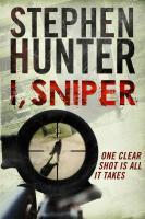 Cover: 9781847399113 | I, Sniper | Stephen Hunter | Taschenbuch | Kartoniert / Broschiert