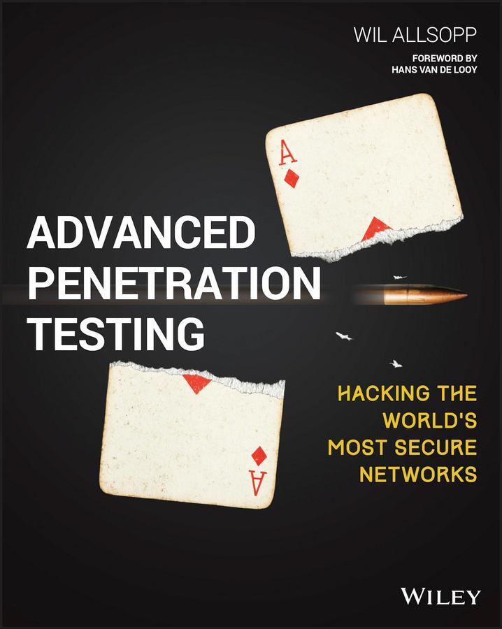 Cover: 9781119367680 | Advanced Penetration Testing | Wil Allsopp | Taschenbuch | XXXIII