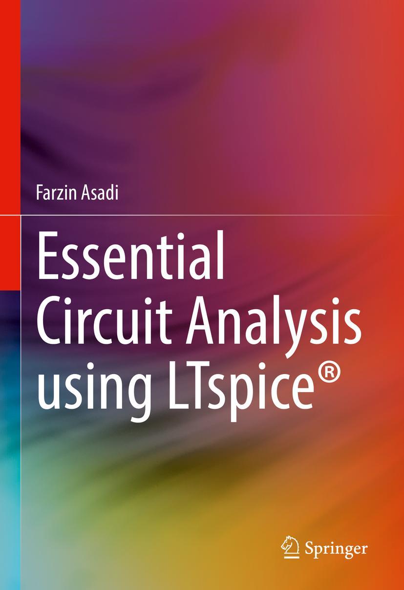 Cover: 9783031098529 | Essential Circuit Analysis using LTspice® | Farzin Asadi | Buch | xi