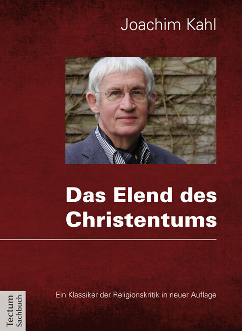 Cover: 9783828833654 | Das Elend des Christentums | Joachim Kahl | Taschenbuch | 216 S.