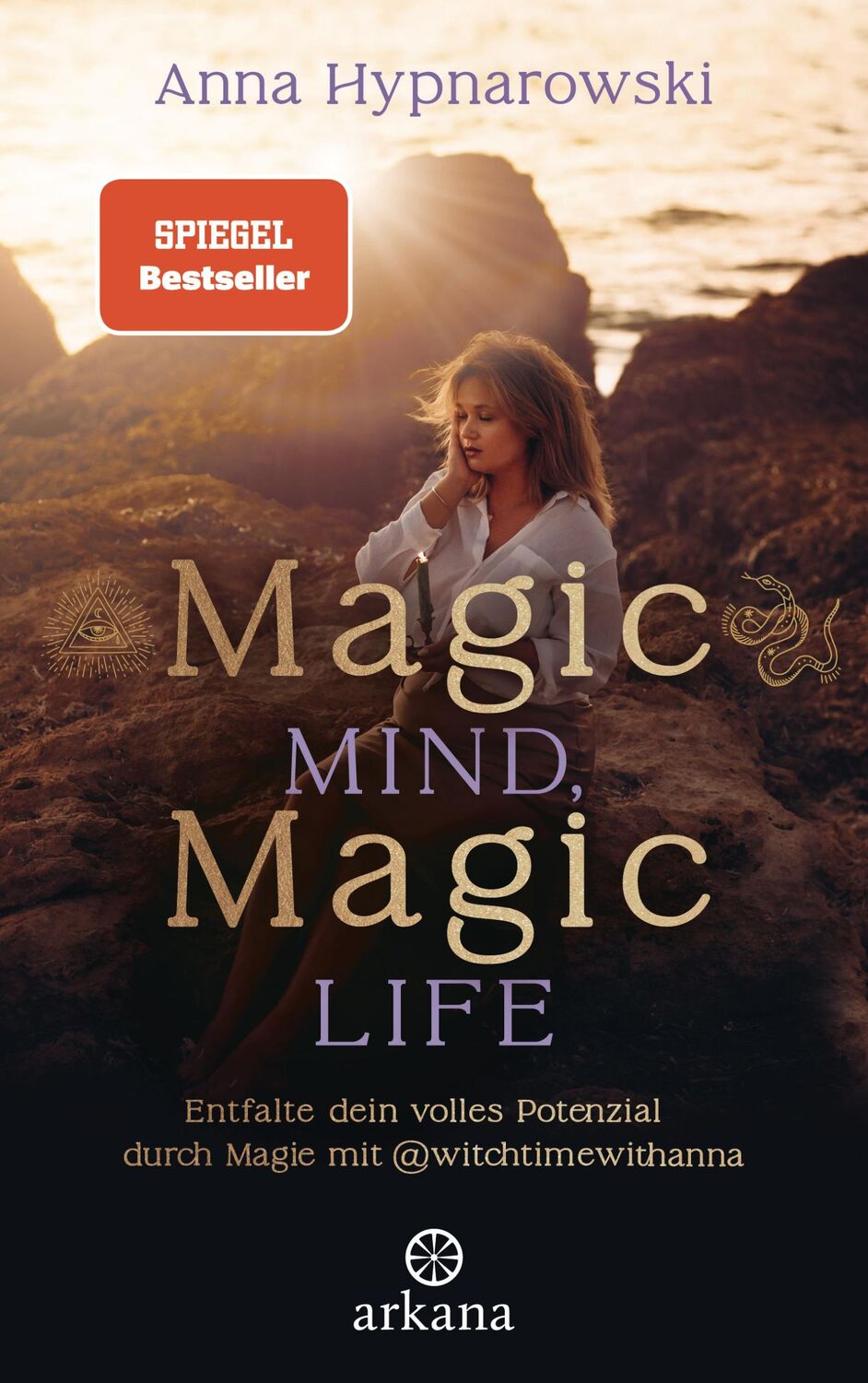 Cover: 9783442343249 | Magic Mind, Magic Life | Anna Hypnarowski | Taschenbuch | 224 S.