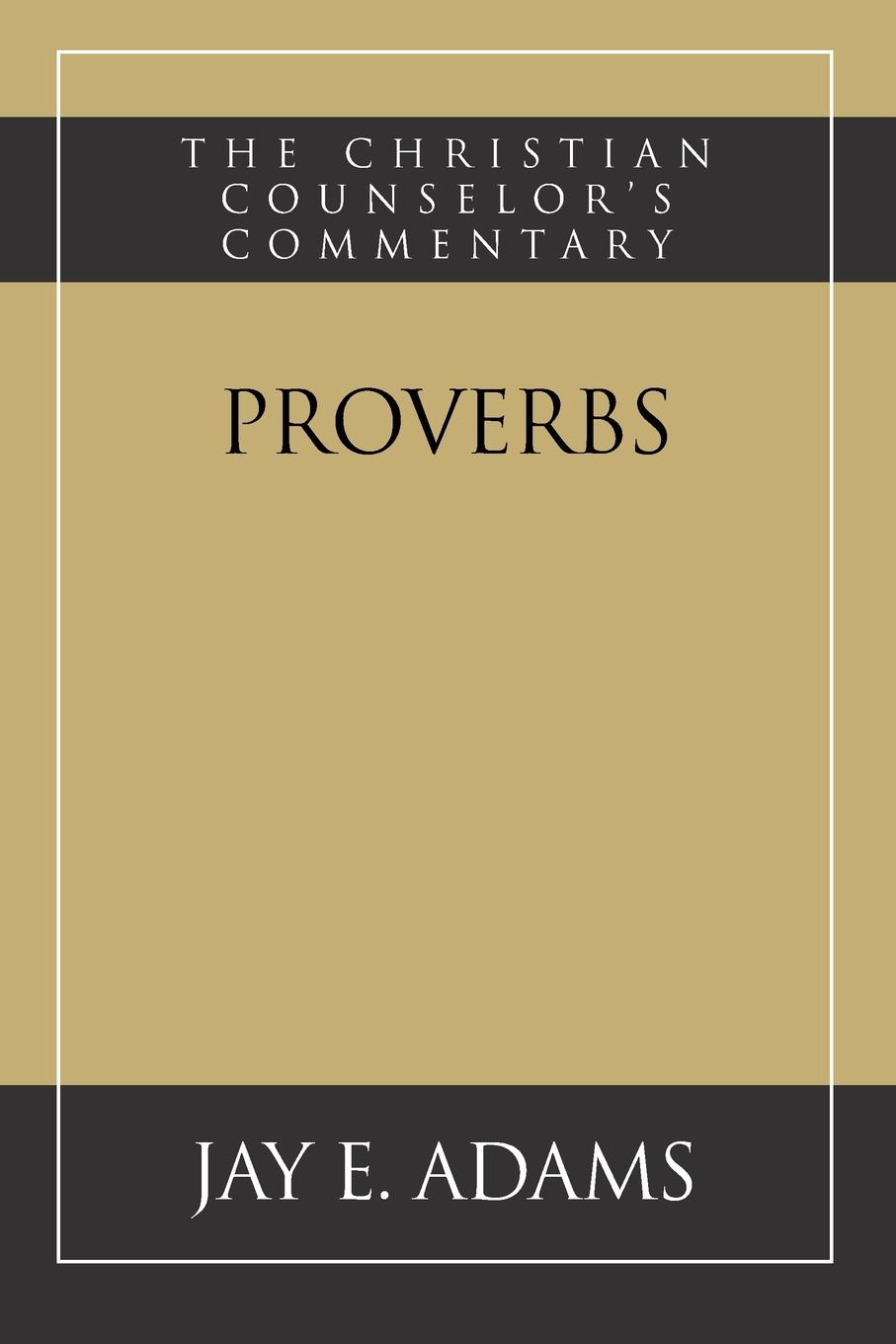 Cover: 9781949737219 | Proverbs | Jay E. Adams | Taschenbuch | Englisch | 2020