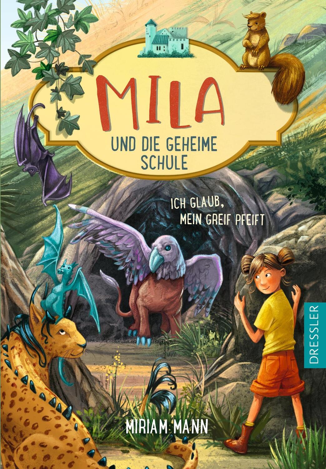 Cover: 9783751300285 | Mila und die geheime Schule 3. Ich glaub, mein Greif pfeift | Mann