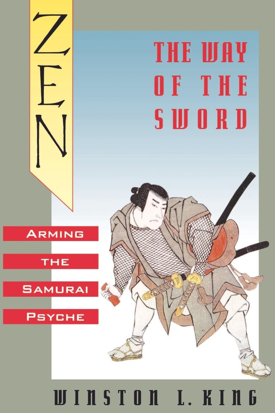 Cover: 9780195092615 | Zen and the Way of the Sword | Arming the Samurai Psyche | King | Buch