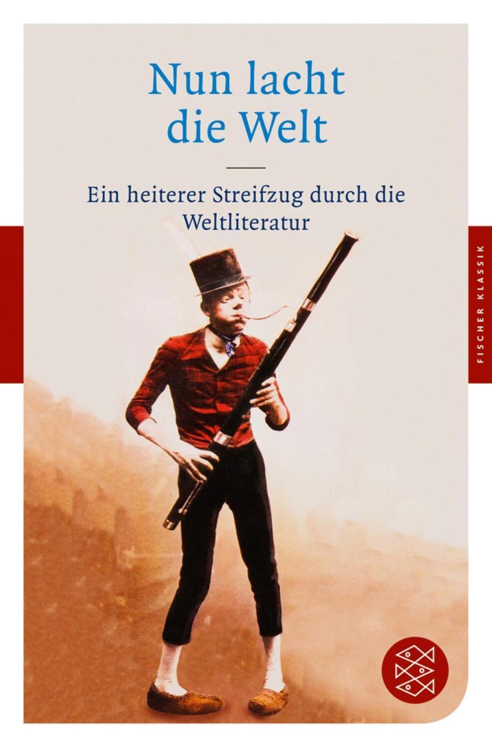 Cover: 9783596903245 | Nun lacht die Welt | German Neundorfer | Taschenbuch | 288 S. | 2011