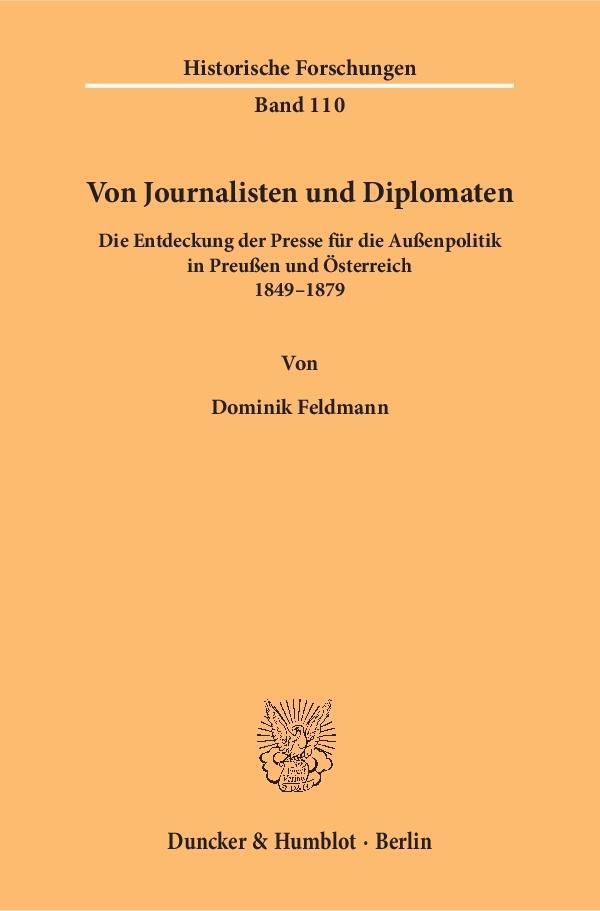 Cover: 9783428148288 | Von Journalisten und Diplomaten | Dominik Feldmann | Taschenbuch