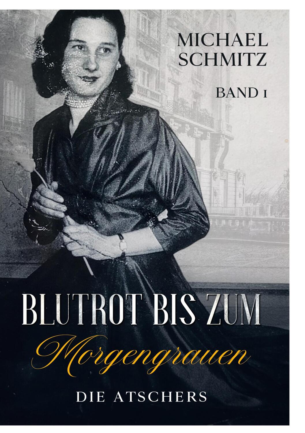 Cover: 9783755774426 | Blutrot bis zum Morgengrauen | Die Atschers. DE | Michael Schmitz