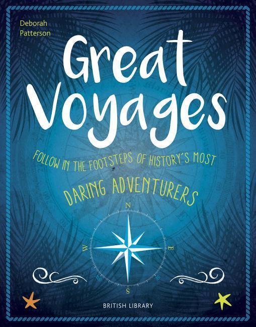 Cover: 9780712352857 | Great Voyages | Daring Adventurers From James Cook to Gertrude Bell