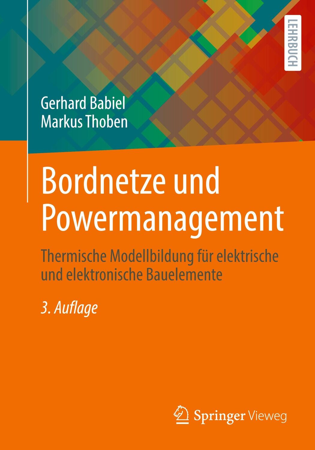 Cover: 9783658380236 | Bordnetze und Powermanagement | Markus Thoben (u. a.) | Taschenbuch