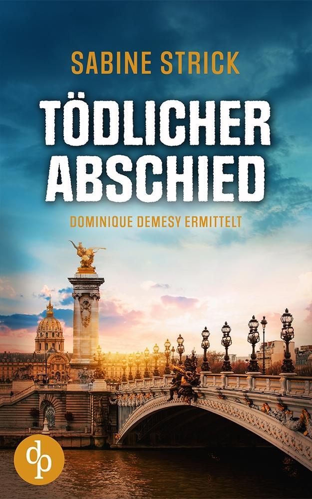 Cover: 9783986371661 | Tödlicher Abschied | Sabine Strick | Taschenbuch | Paperback | 404 S.