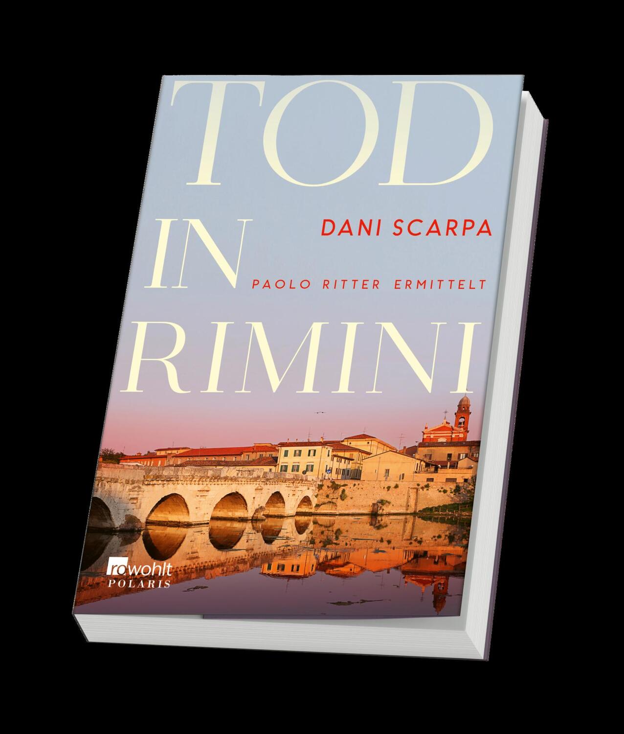 Bild: 9783499004728 | Tod in Rimini | Paolo Ritter ermittelt Emilia-Romagna | Dani Scarpa