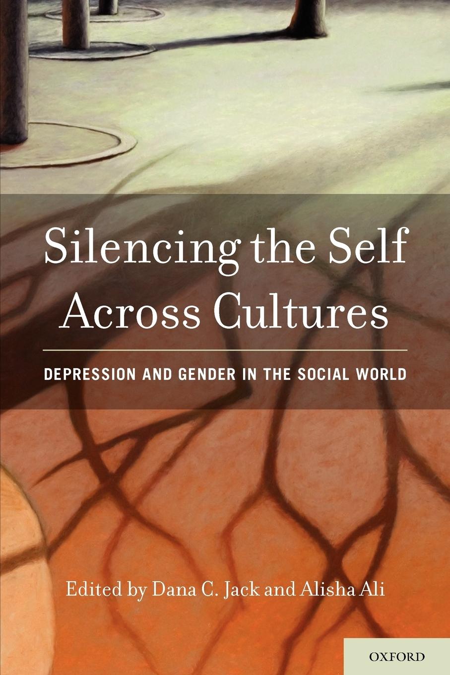 Cover: 9780199932023 | Silencing the Self Across Cultures | Dana C. Jack (u. a.) | Buch