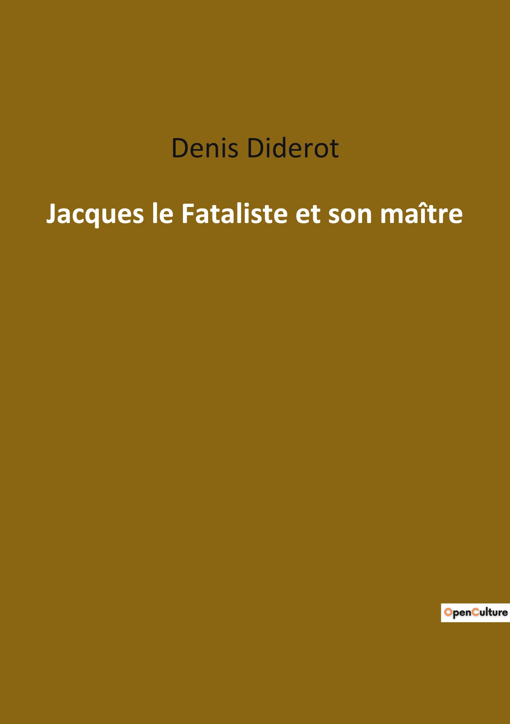 Cover: 9782382748497 | Jacques le Fataliste et son maître | Denis Diderot | Taschenbuch