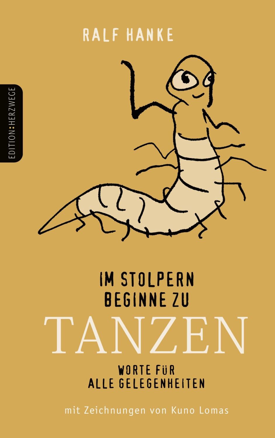 Cover: 9783982440705 | Im Stolpern beginne zu tanzen | Worte für alle Gelegenheiten | Hanke