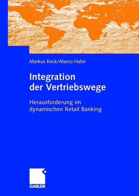 Cover: 9783834901125 | Integration der Vertriebswege | Marco Hahn (u. a.) | Buch | 288 S.