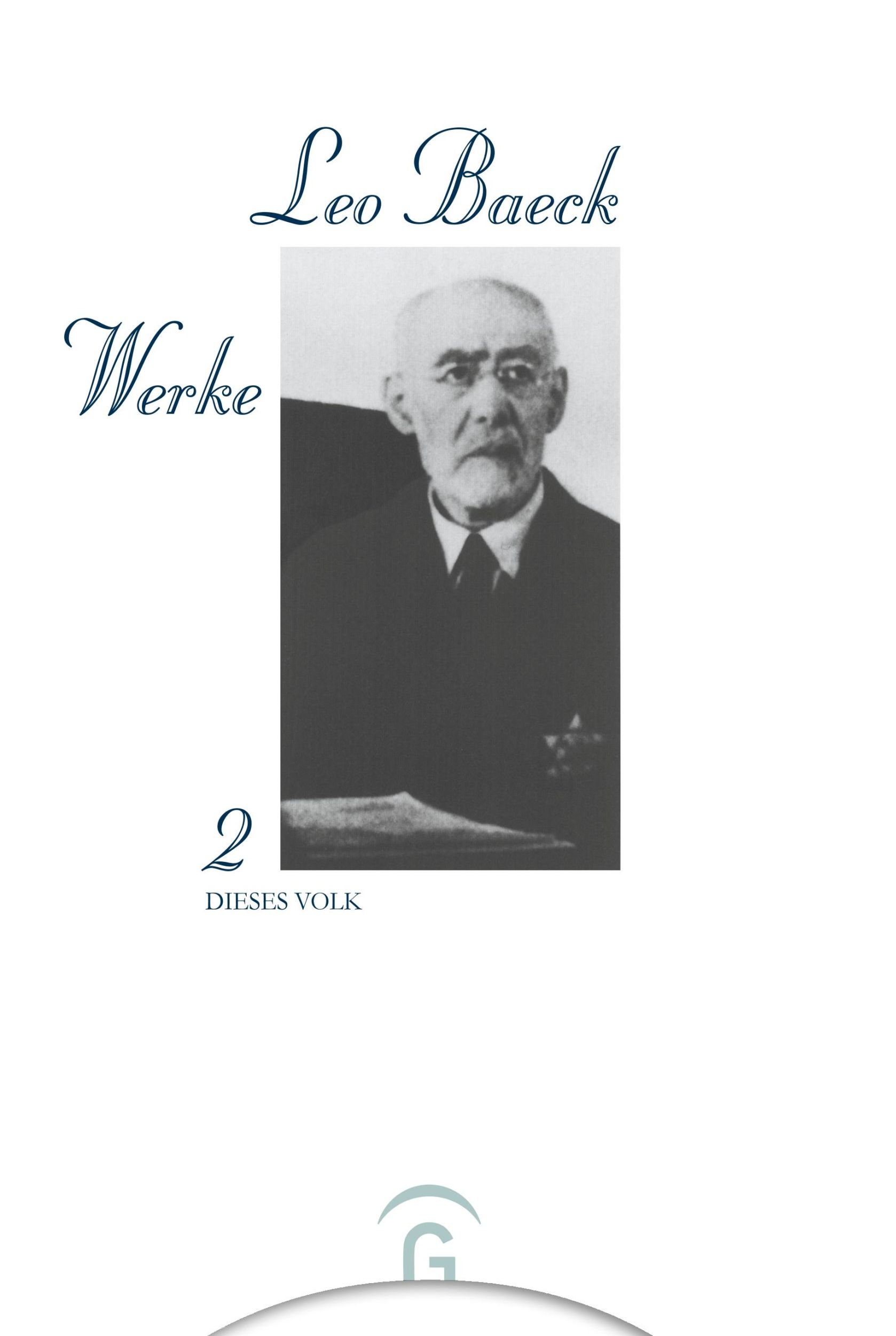 Cover: 9783579023359 | Dieses Volk | Jüdische Existenz | Leo Baeck | Buch | Leo Baeck Werke