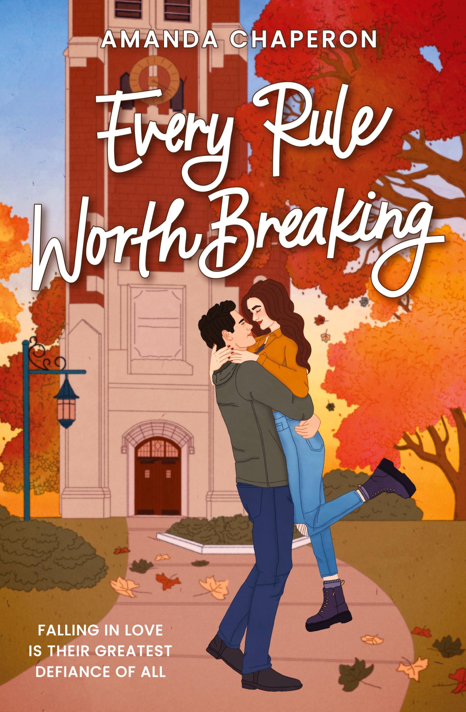 Cover: 9798985807042 | Every Rule Worth Breaking | Amanda Chaperon | Taschenbuch | Englisch