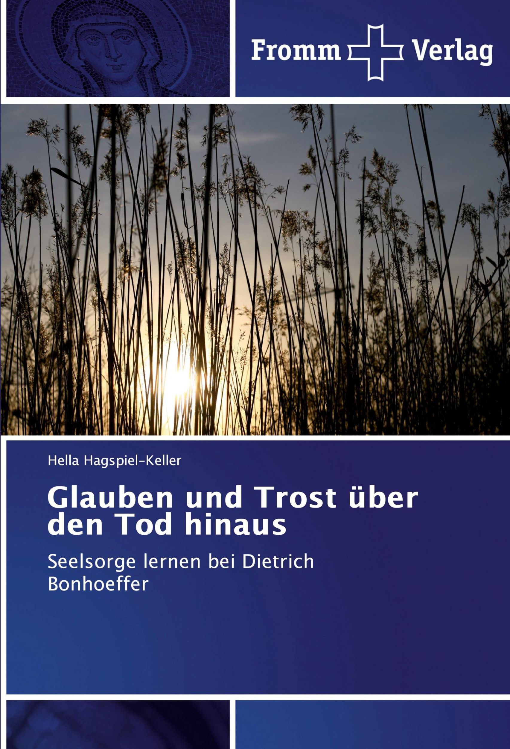 Cover: 9786138352921 | Glauben und Trost über den Tod hinaus | Hella Hagspiel-Keller | Buch