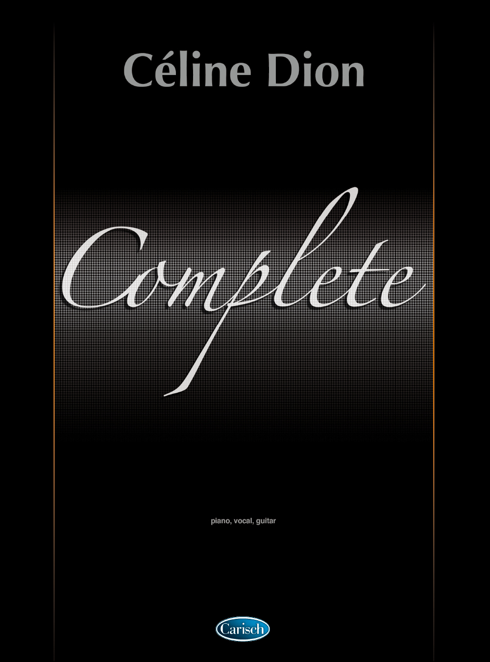 Cover: 9788850710775 | Complete Celine Dion | Dion | Complete (Mel Bay) | Buch