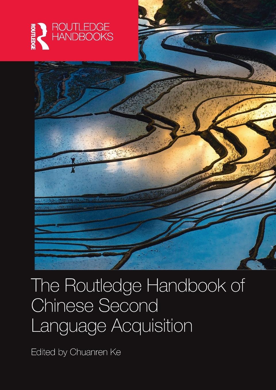 Cover: 9780367580766 | The Routledge Handbook of Chinese Second Language Acquisition | Ke