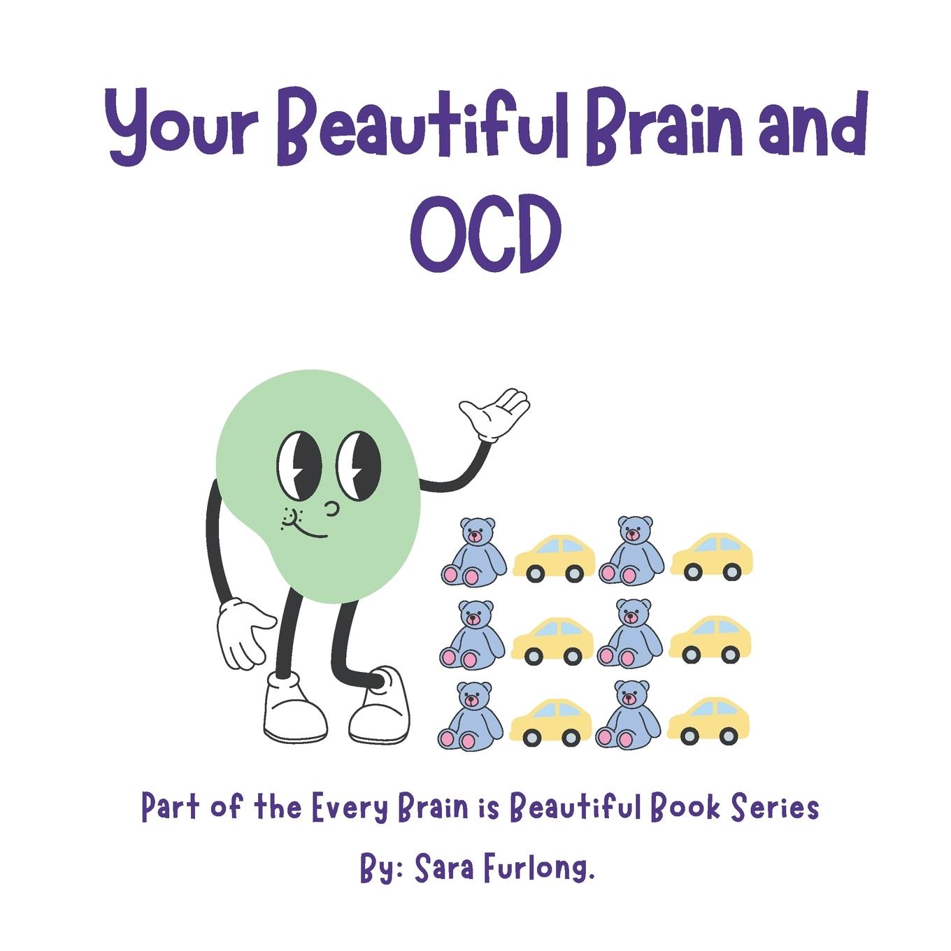 Cover: 9781998124312 | Your Beautiful Brain and OCD | Sara Furlong | Taschenbuch | Englisch